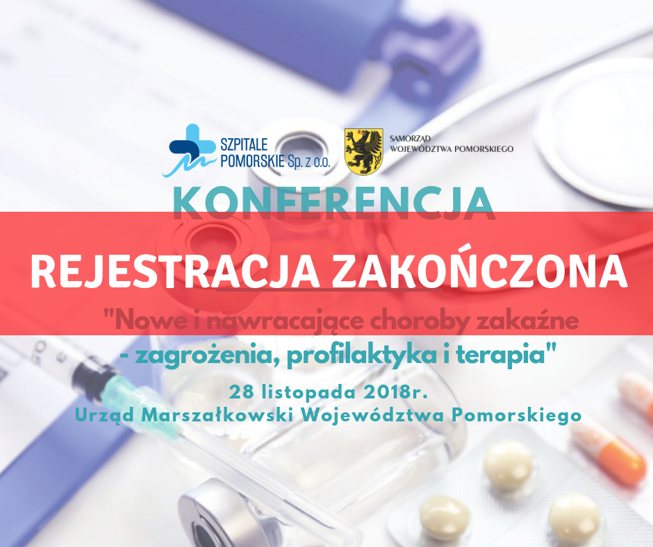 zakończyła się rejestracja na konferencję „Nowe i nawracające choroby zakaźne – zagrożenia, profilaktyka i terapia”