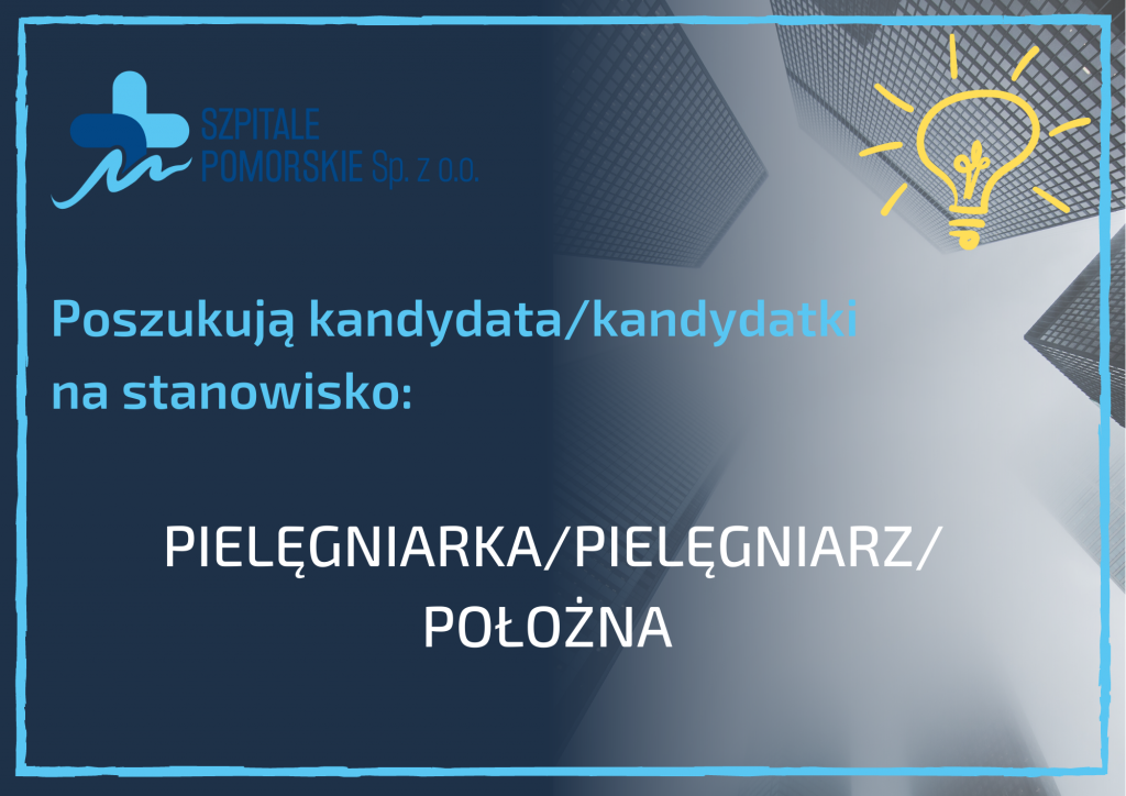 PIELĘGNIARKA/PIELĘGNIARZ/ POŁOŻNA