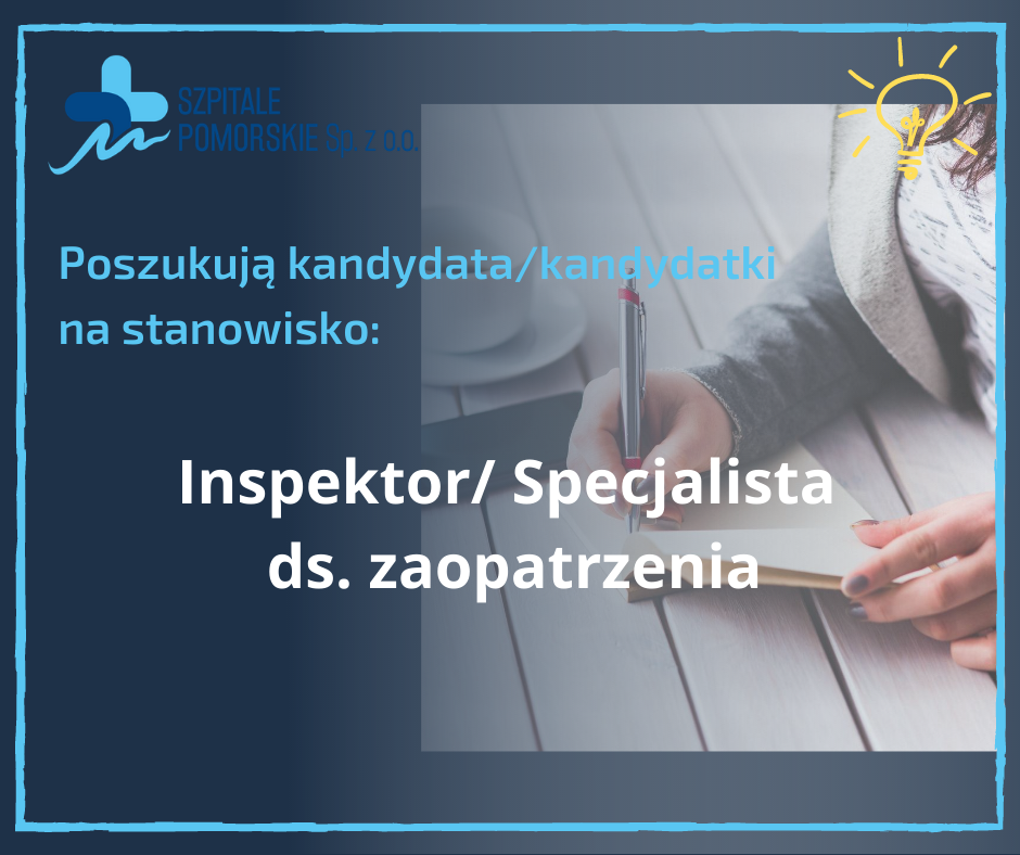 Inspektor/ Specjalista ds. zaopatrzenia