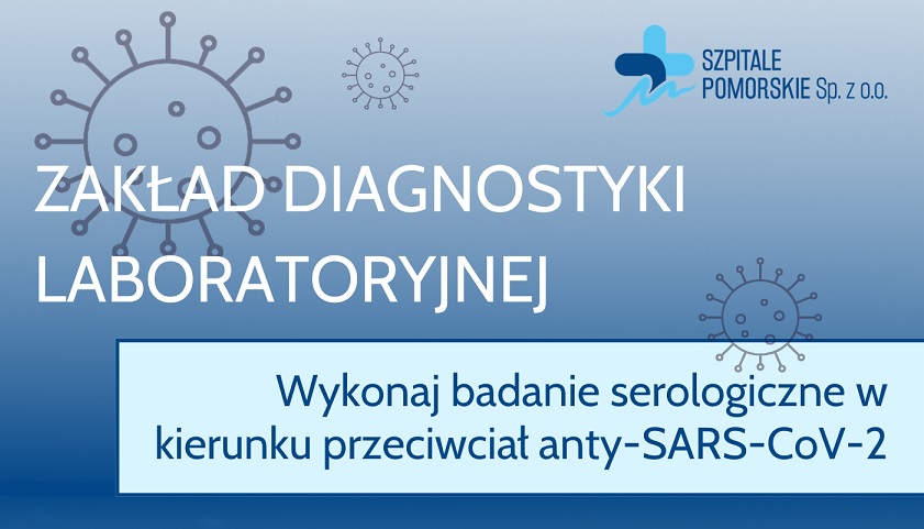 Wykonaj badanie serologiczne w kierunku przeciwciał anty-SARS-CoV-2 Odpłatne Świadczenia Zdrowotne