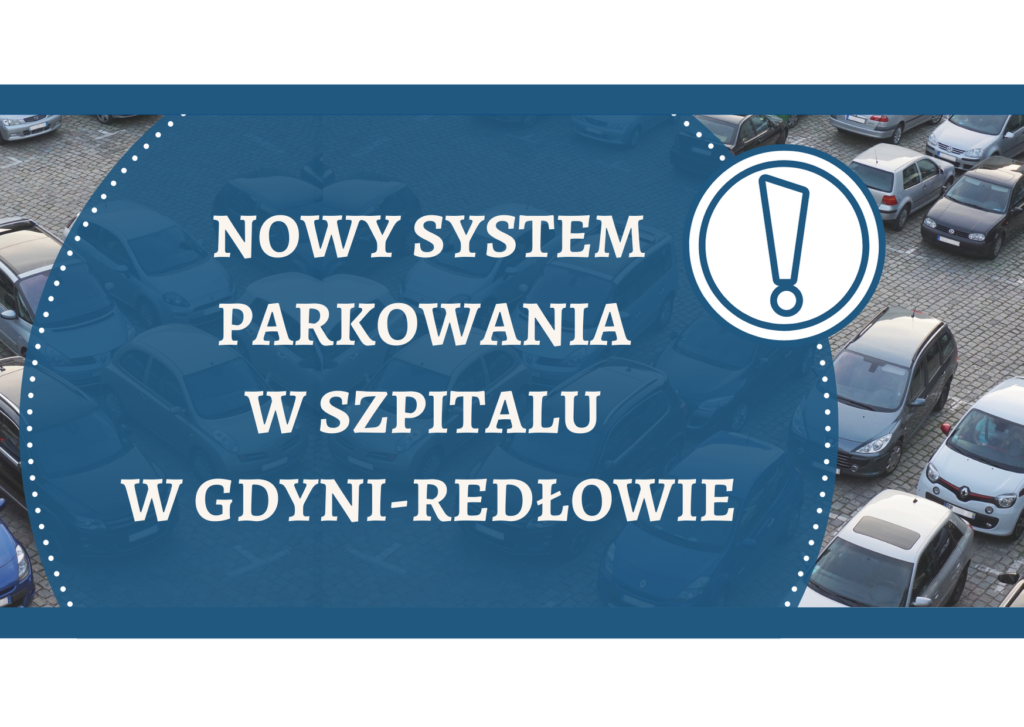 nowy system parkowania w szpitalu w Gdyni-Redłowie