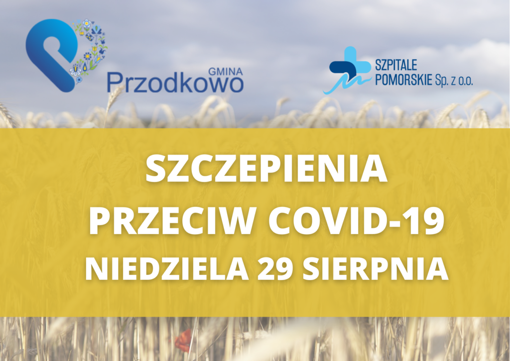 SZCZEPIENIA PRZECIW COVID-19 W PRZODKOWIE