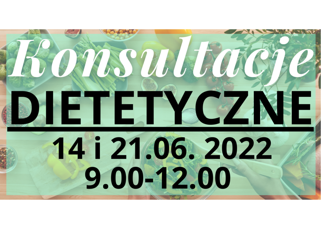 ZAPRASZAMY NA KONSULTACJE DIETETYCZNE